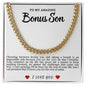 Bonus Son Cuban Link Necklace