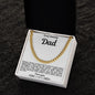 To My Amazing Dad Cuban Link Necklace
