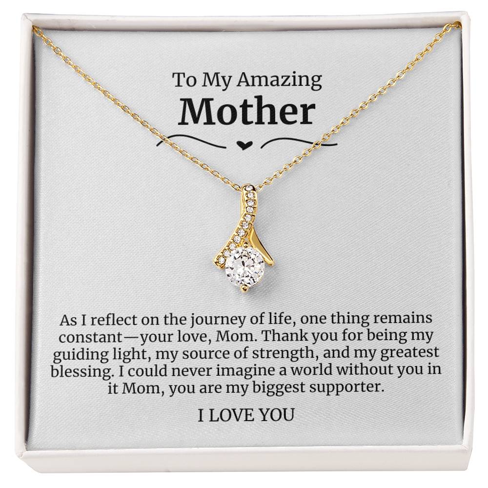 To My Amazing Mother Alluring Beauty Necklace