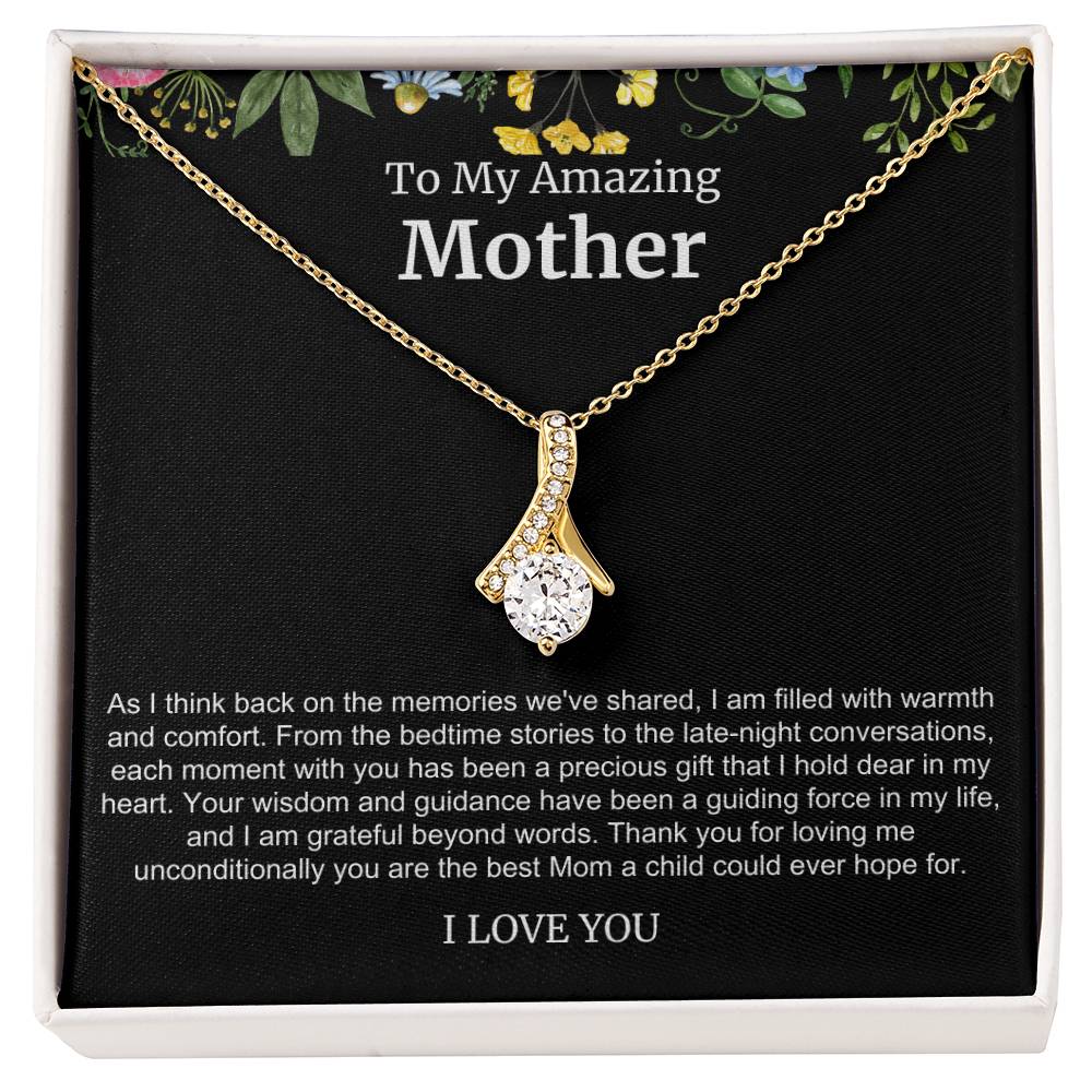 To My Amazing Mother Alluring Beauty Necklace