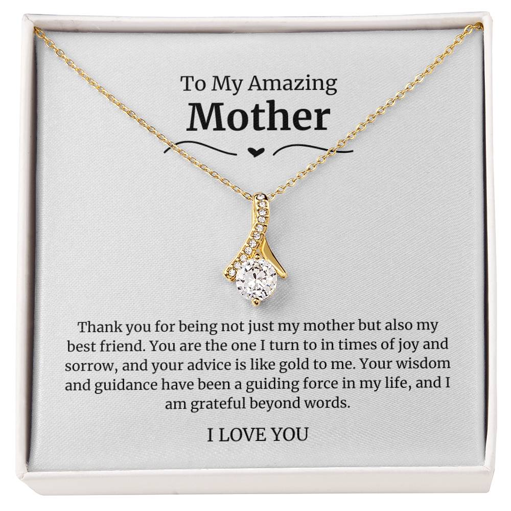 To My Amazing Mother Alluring Beauty Necklace