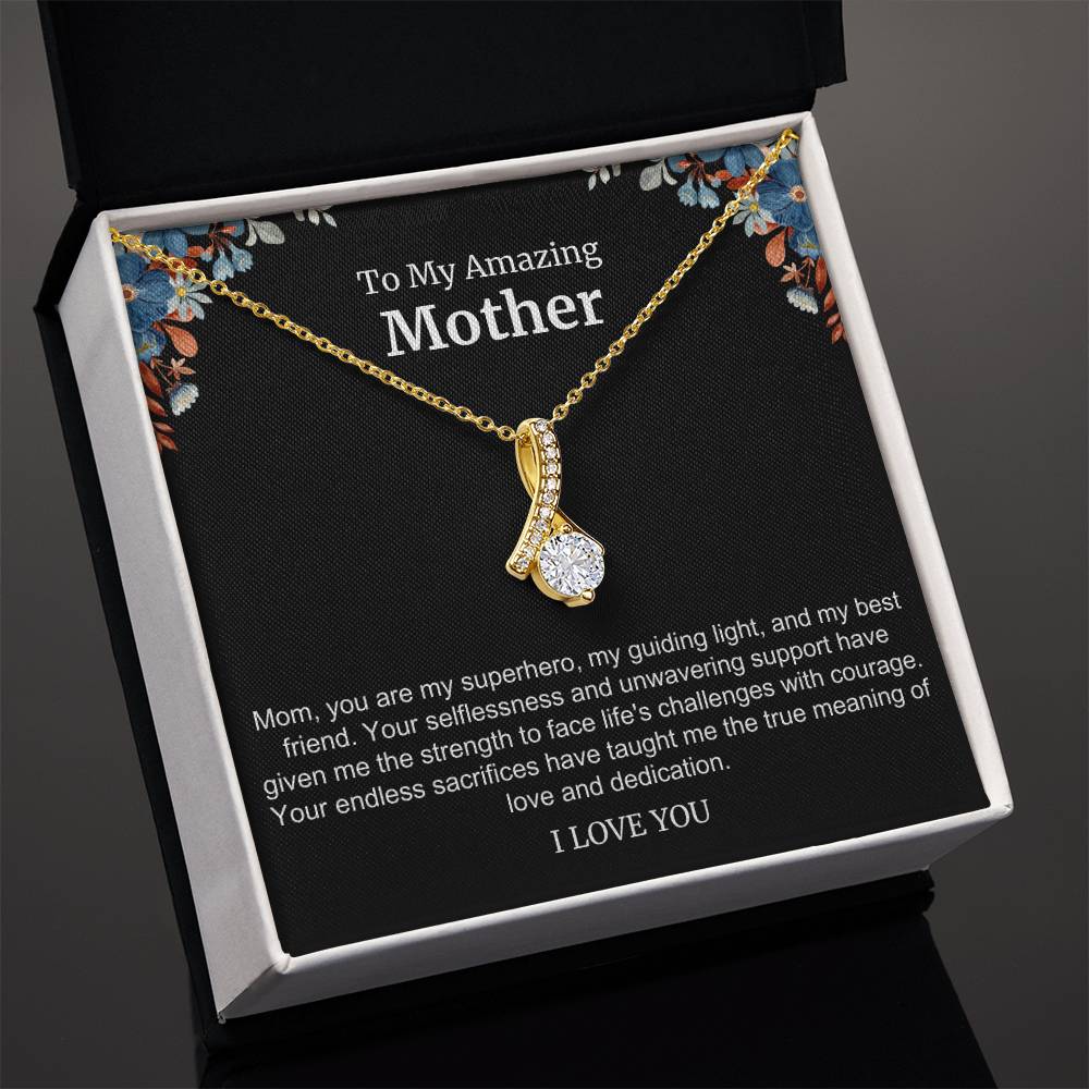 To My Amazing Mother Alluring Beauty Necklace