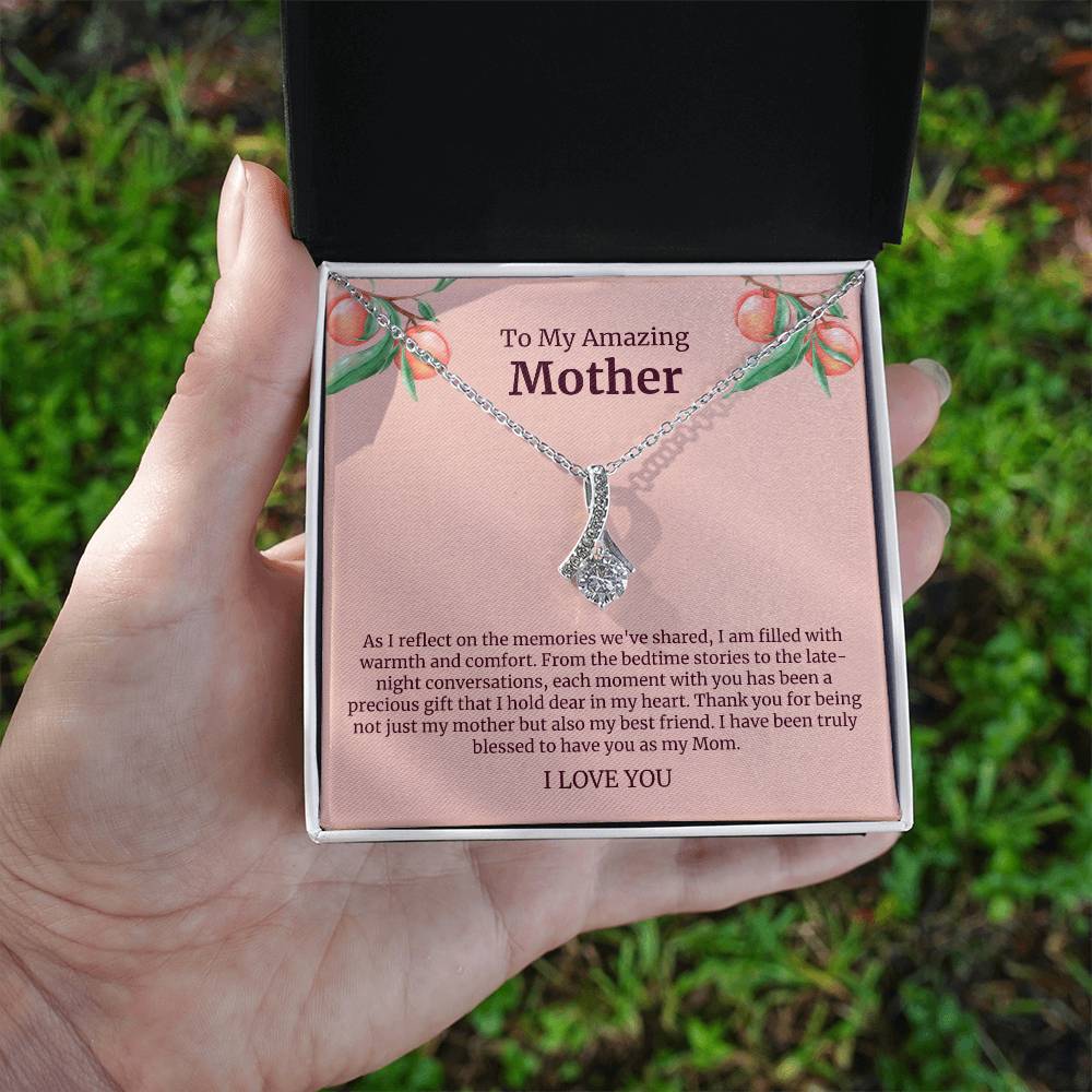 To My Amazing Mother Alluring Beauty Necklace