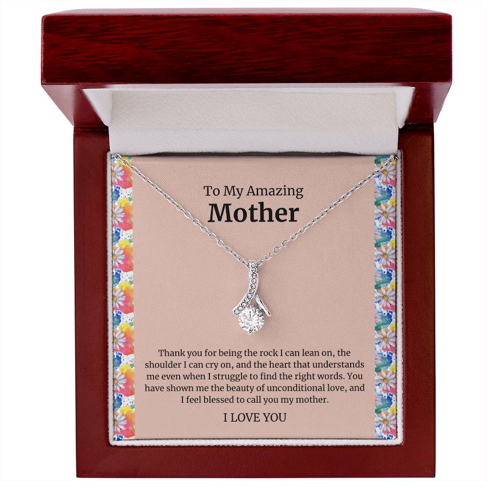 To My Amazing Mother Alluring Beauty Necklace