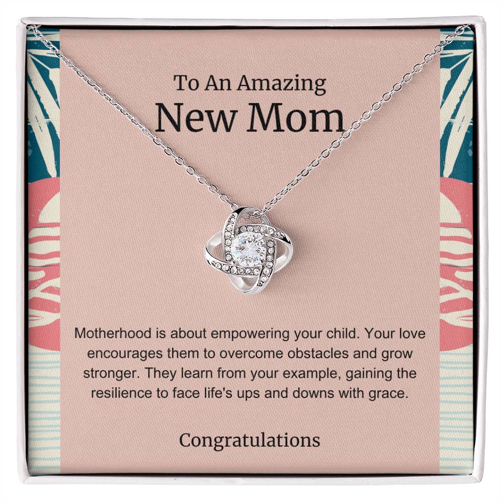 To An Amazing New Mom Love Knot Necklace