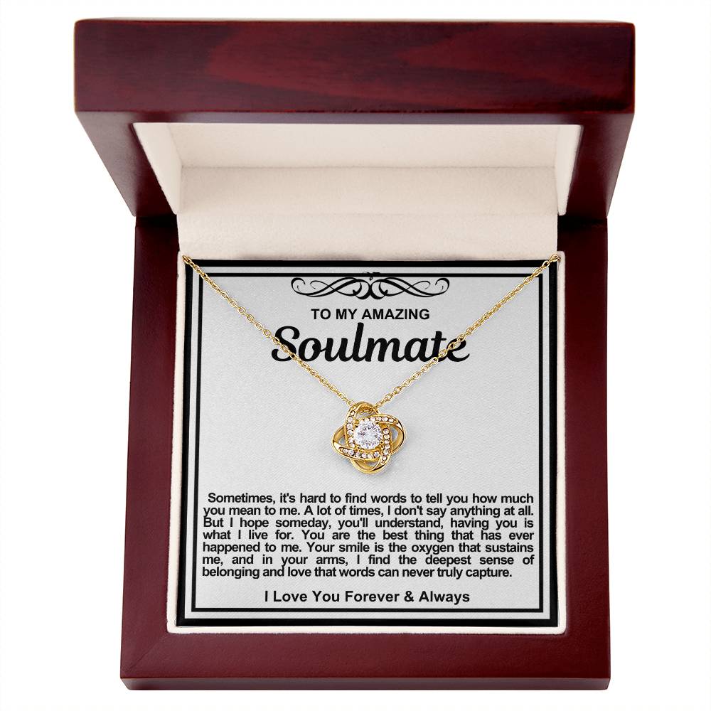 Soulmate Love Knot Necklace- Sometimes It's Hard To Find Words