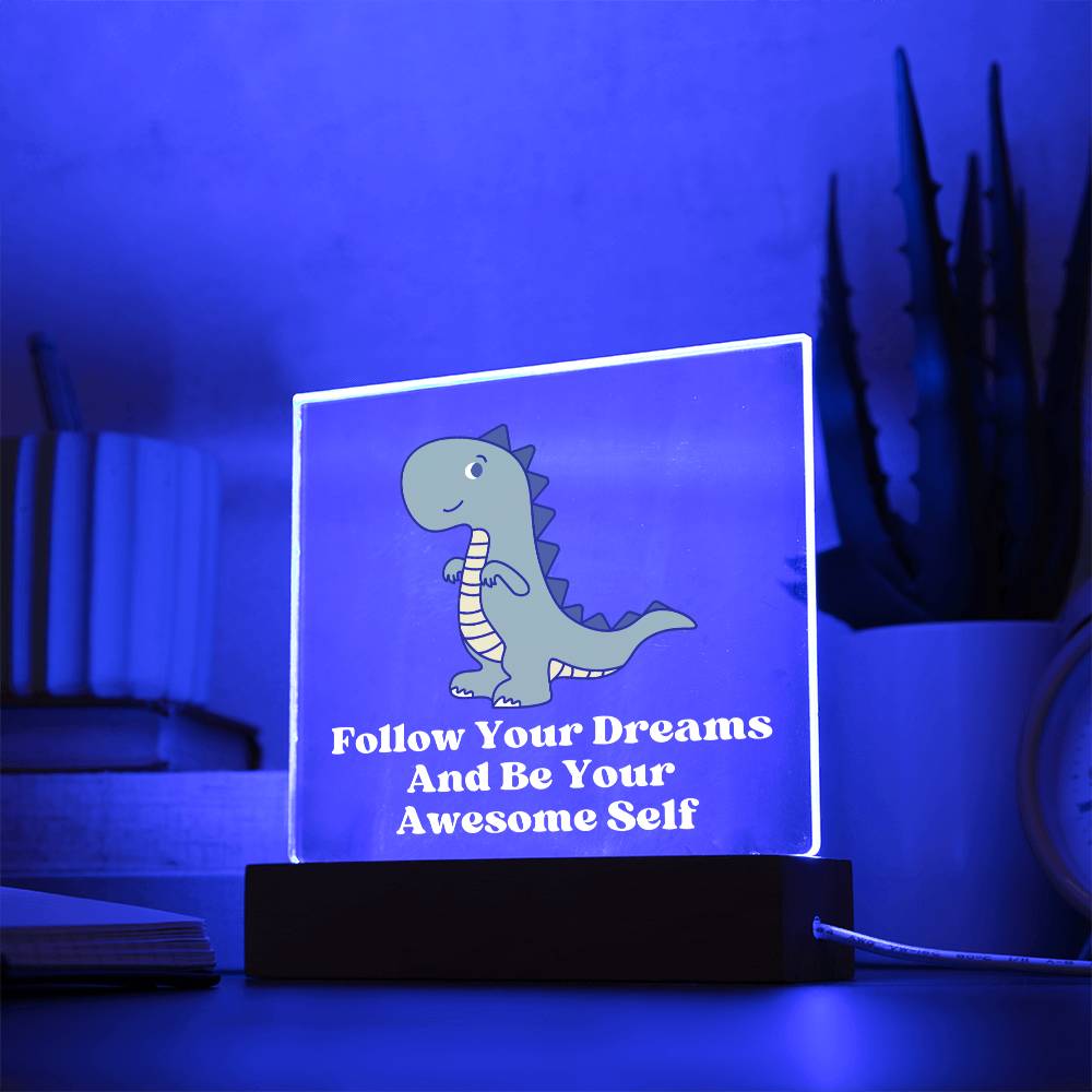 Square Night Light Plaque - Be Your Awesome Self Cute Dinosaur