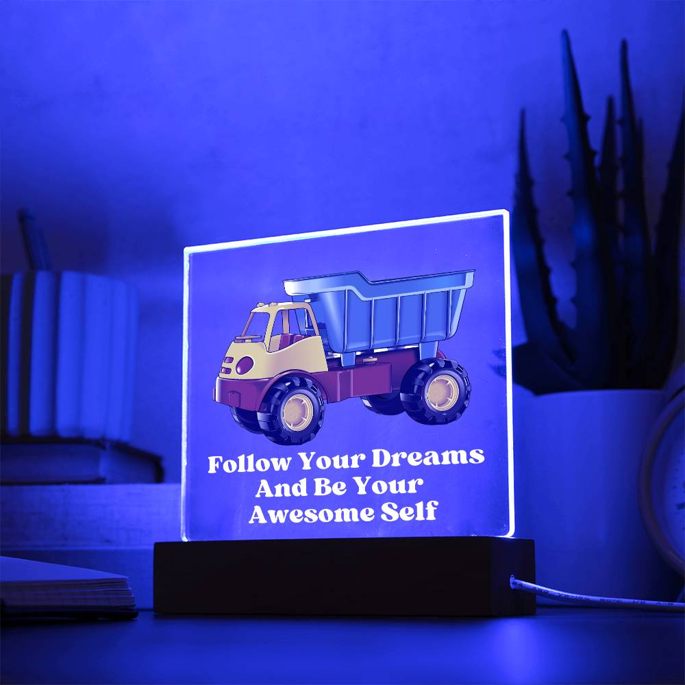 Square Night Light Plaque - Be Your Awesome Self Blue Dump Truck