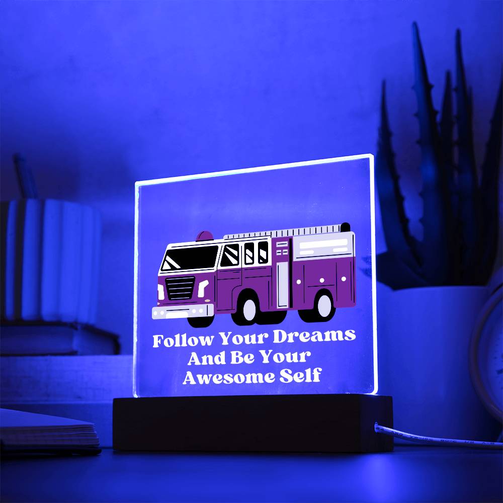 Square Night Light Plaque - Be Your Awesome Self Fire Truck