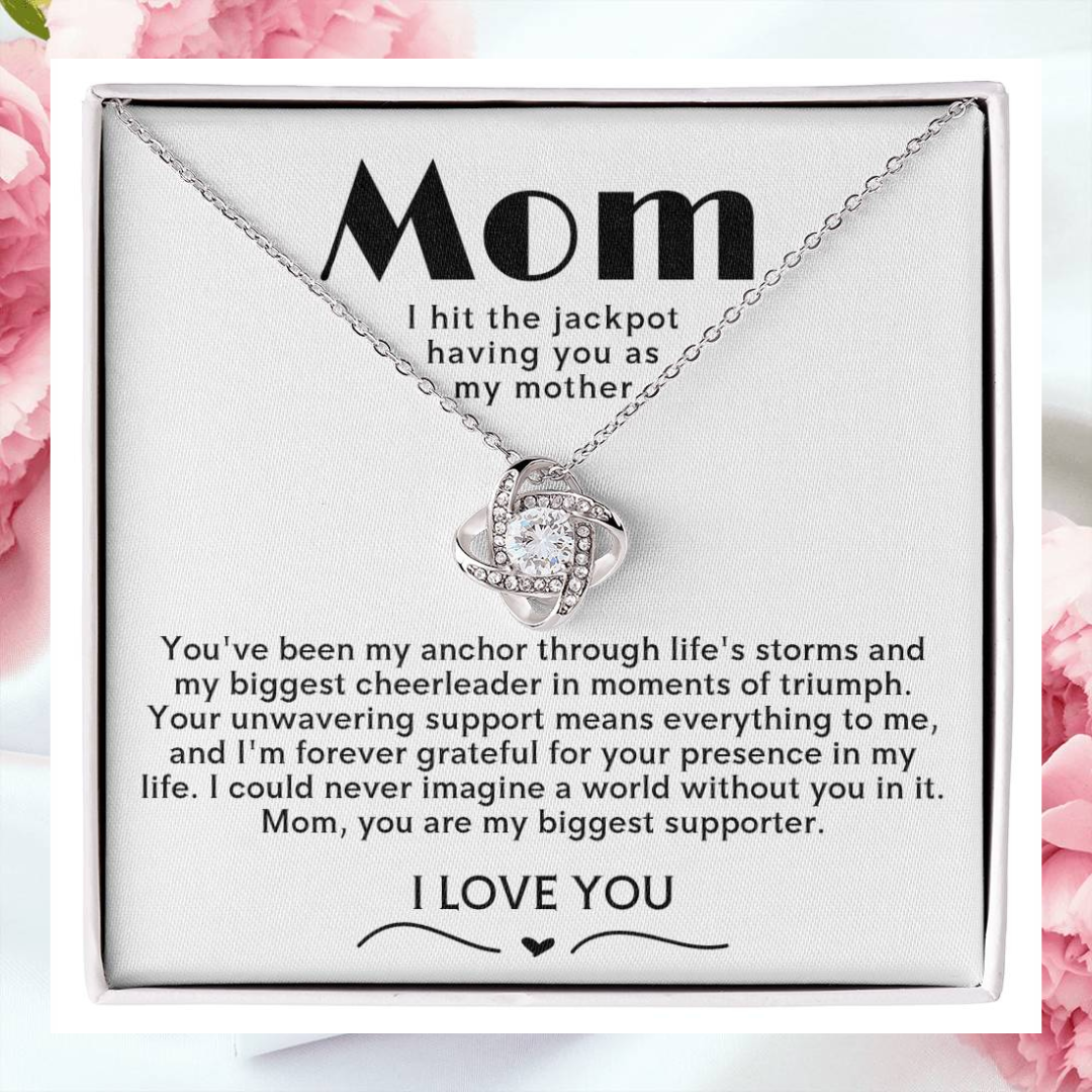 Mom Love Knot Necklace (I Hit the Jackpot Having You As My Mother)