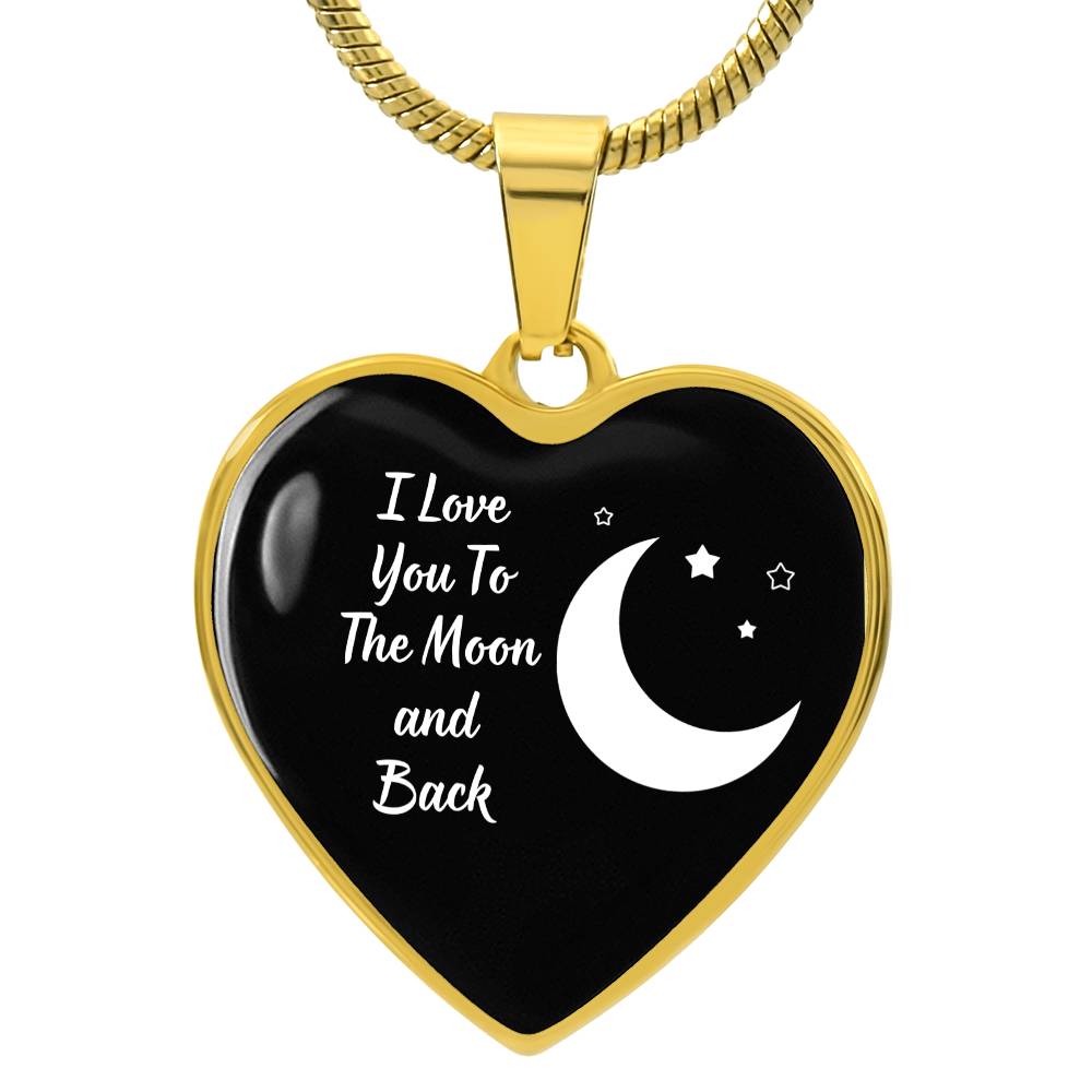 I Love You To The Moon And Back Heart Luxury Necklace