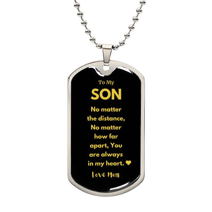 Son Dog Tag Military Necklace You Are Always In My Heart