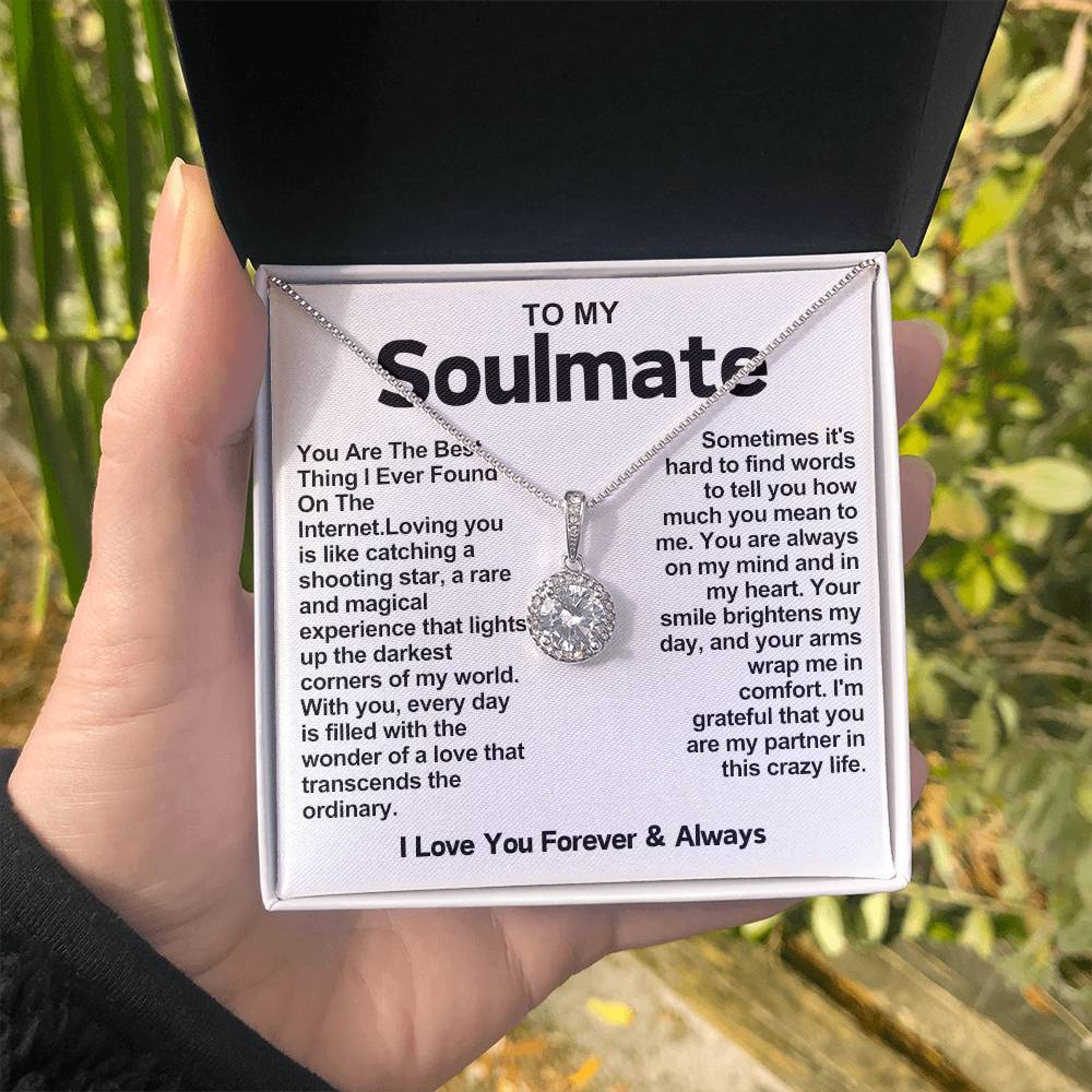 Soulmate Eternal Hope Necklace- You Are The Best Thing I Ever Found On The Internet