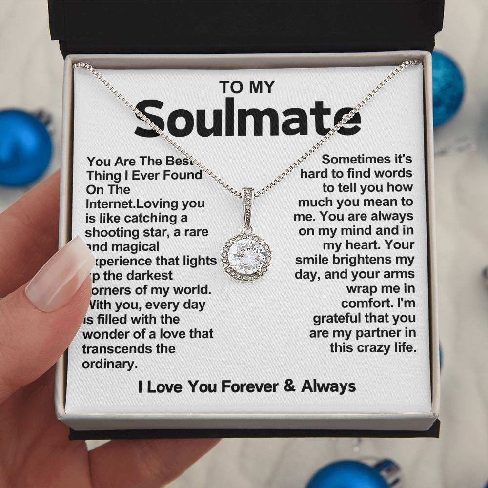 Soulmate Eternal Hope Necklace- You Are The Best Thing I Ever Found On The Internet