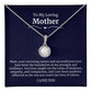 To My Amazing Mom Eternal Hope Necklace