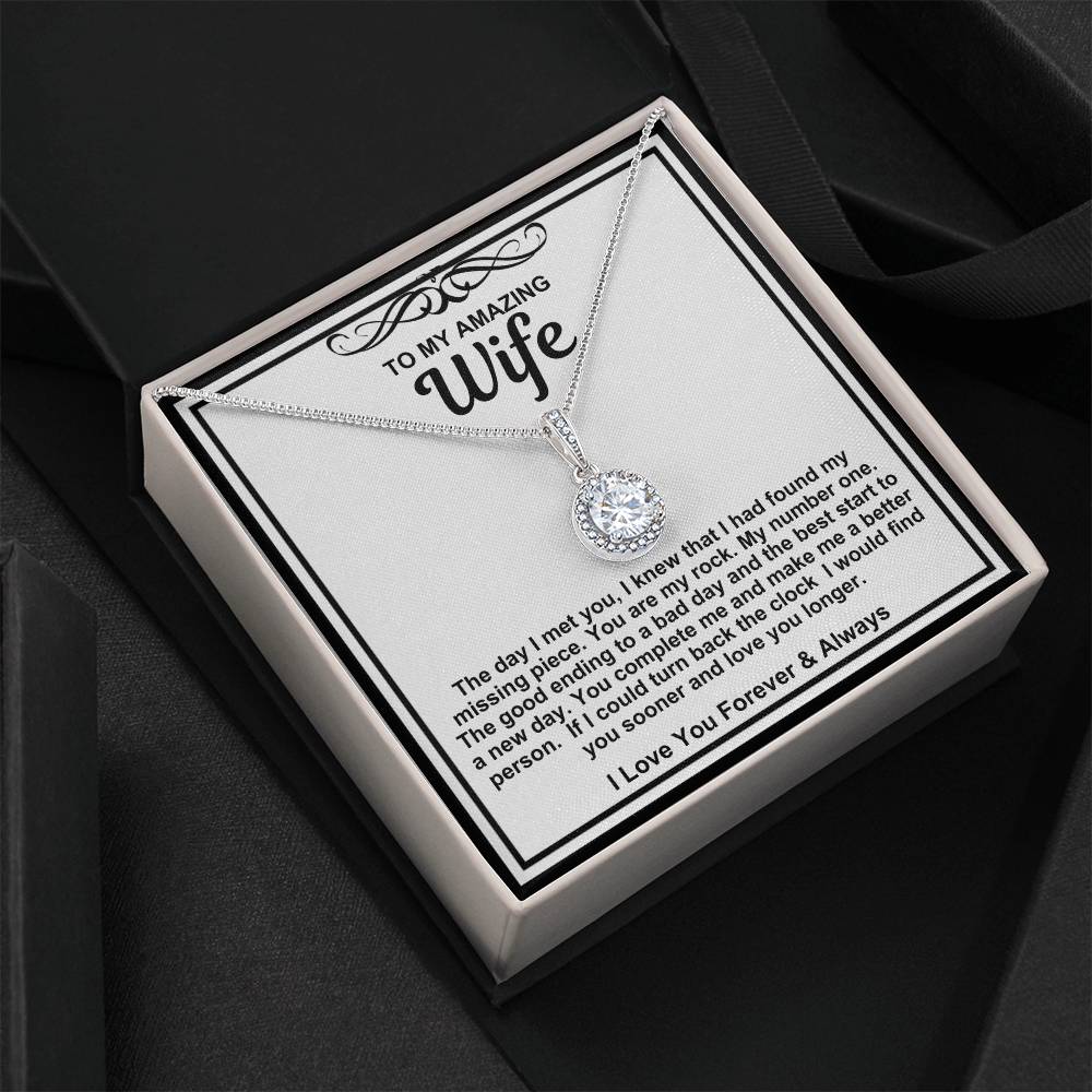 To My Amazing Wife Eternal Hope Necklace- In You I Have Found My Missing Piece