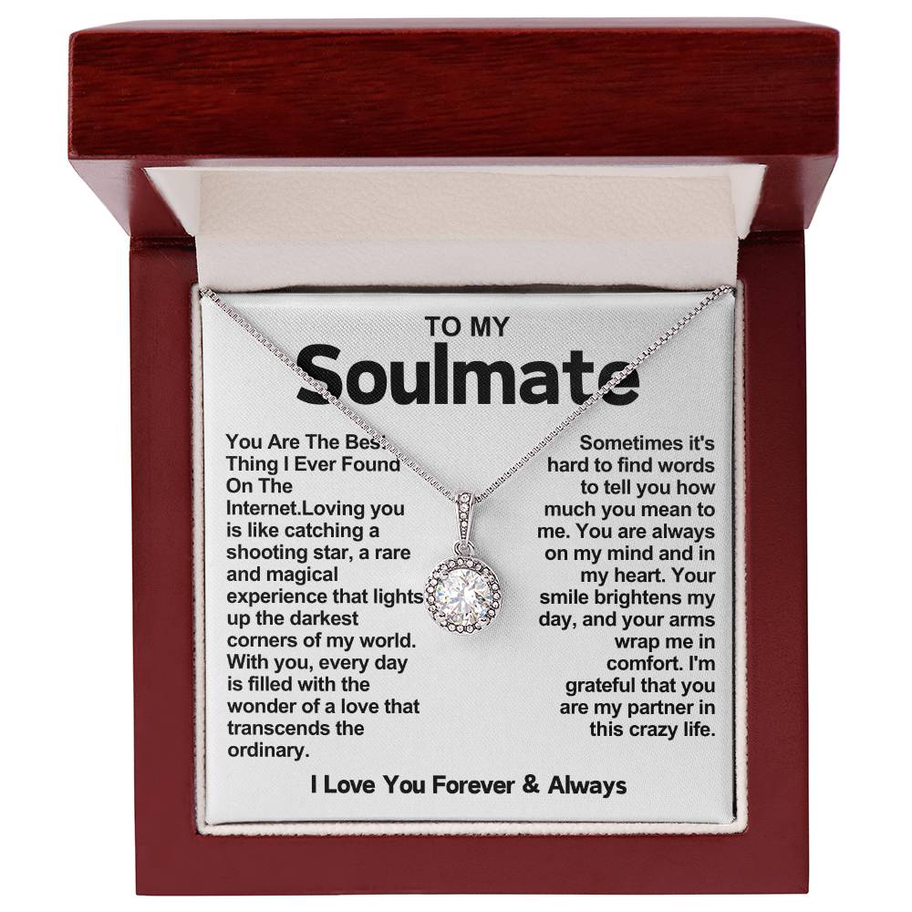 Soulmate Eternal Hope Necklace- You Are The Best Thing I Ever Found On The Internet