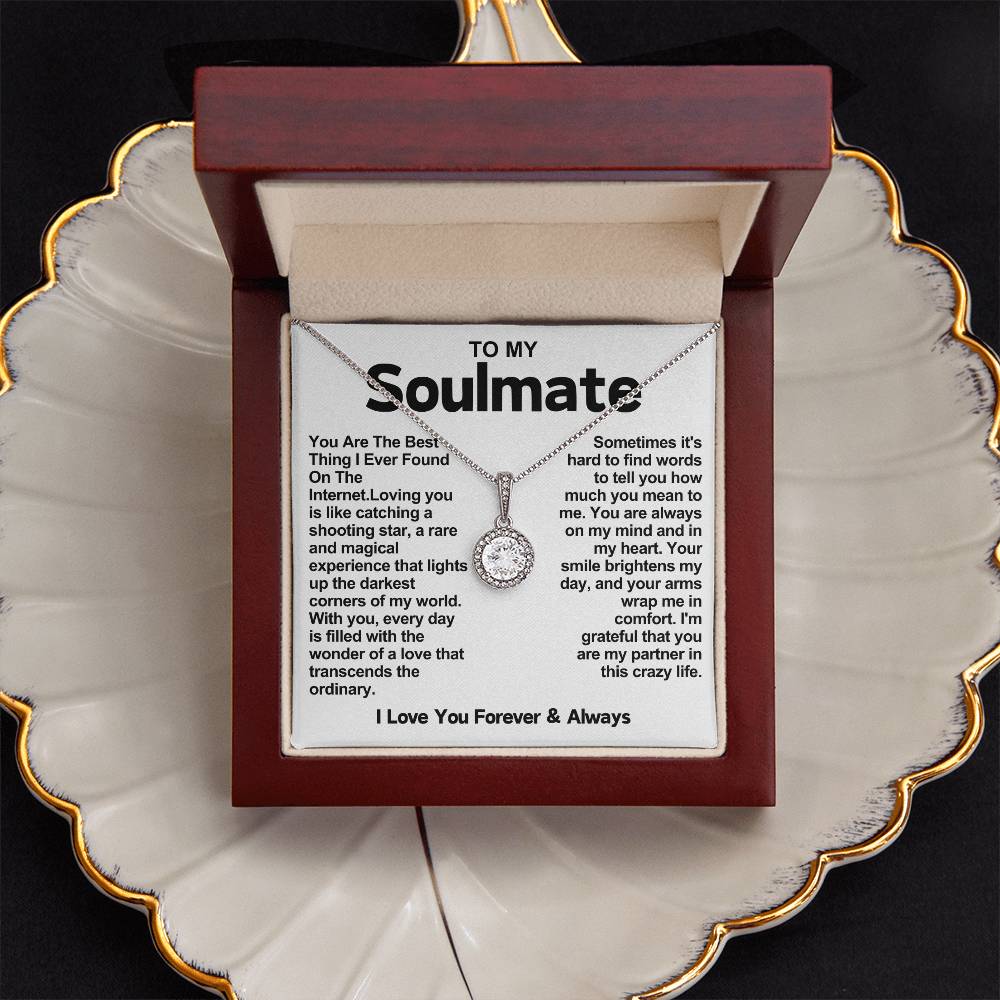 Soulmate Eternal Hope Necklace- You Are The Best Thing I Ever Found On The Internet