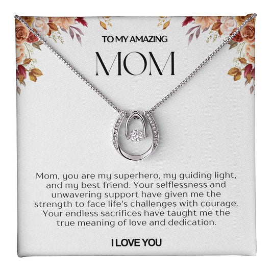 To My Amazing Mom Lucky Horseshoe Necklace