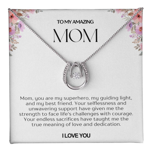 To My Amazing Mom Lucky Horseshoe Necklace