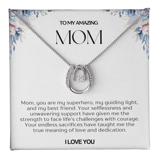 To My Amazing Mom Lucky Horseshoe Necklace