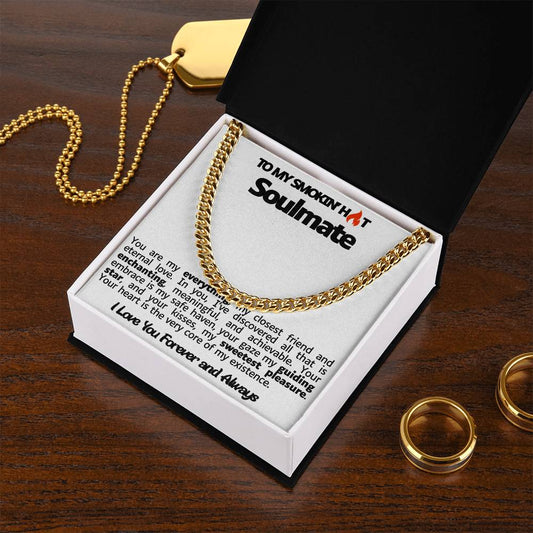 Smokin Hot Soulmate Cuban Link Chain