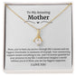 To My Amazing Mother Alluring Beauty Necklace