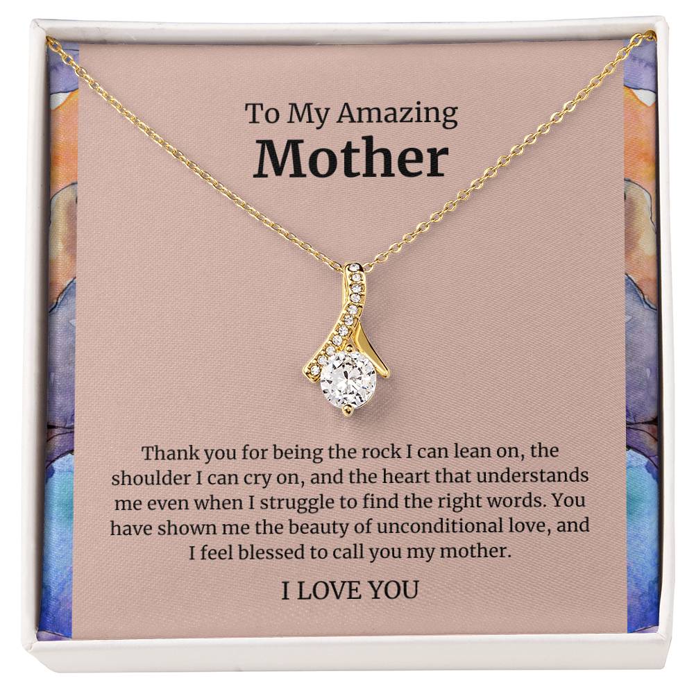 To My Amazing Mother Alluring Beauty Necklace