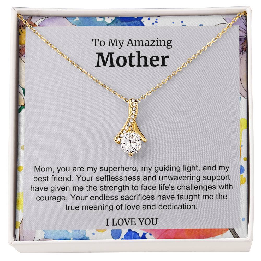 To My Amazing Mother Alluring Beauty Necklace