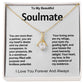 To My Beautiful Soulmate Alluring Beauty Necklace