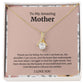 To My Amazing Mother Alluring Beauty Necklace