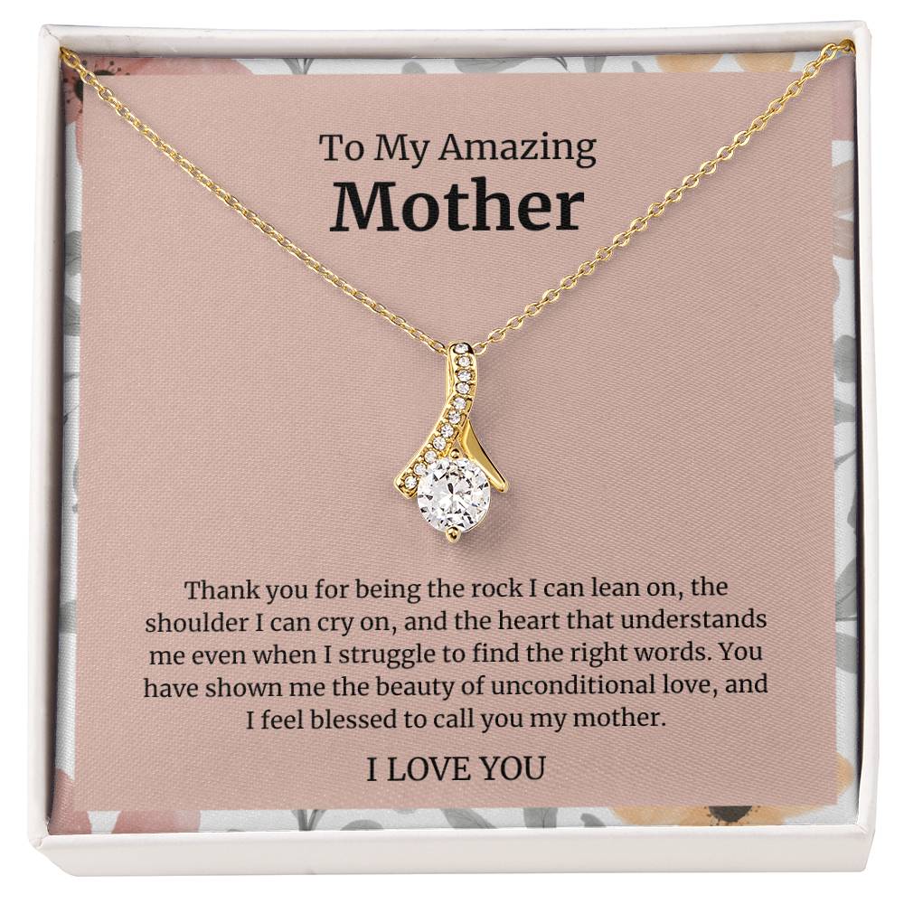 To My Amazing Mother Alluring Beauty Necklace