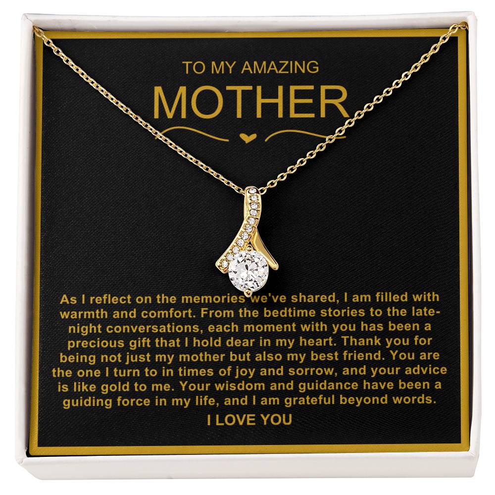 To My Amazing Mother Alluring Beauty Necklace