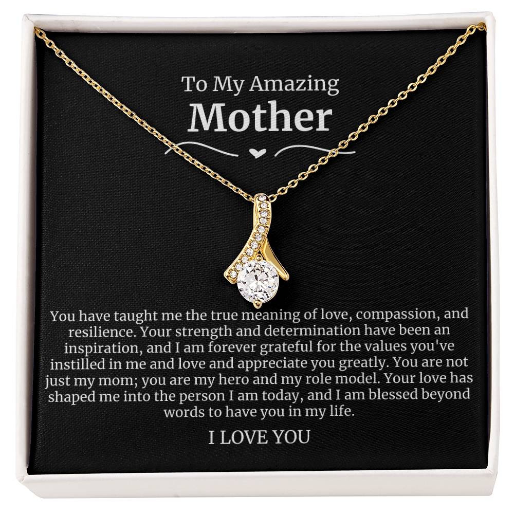 To My Amazing Mother Alluring Beauty Necklace