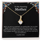 To My Amazing Mother Alluring Beauty Necklace