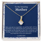 To My Amazing Mother Alluring Beauty Necklace