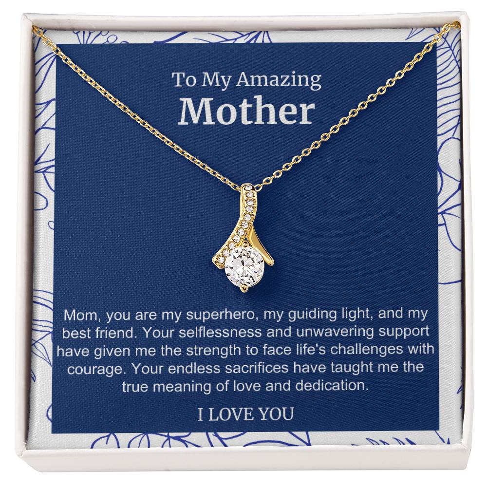 To My Amazing Mother Alluring Beauty Necklace