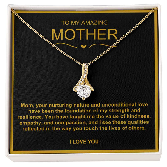 To My Amazing Mother Alluring Beauty Necklace