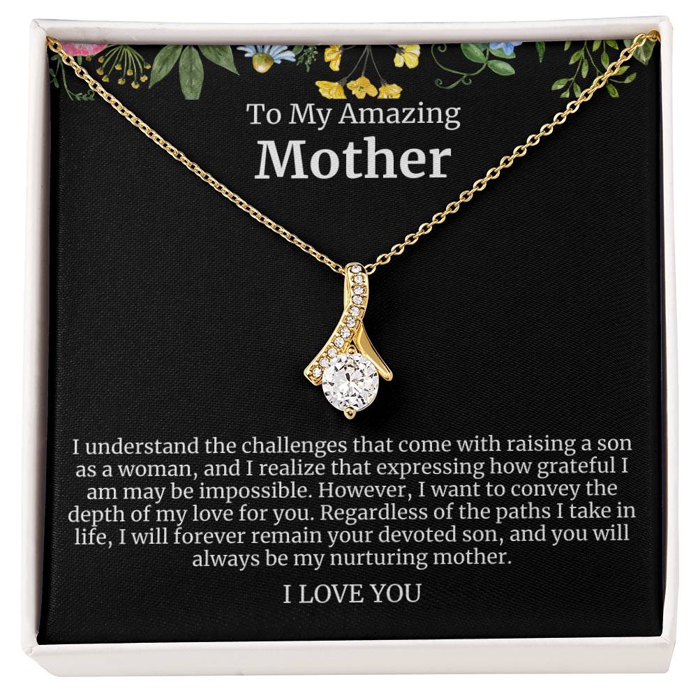 To My Amazing Mother Alluring Beauty Necklace