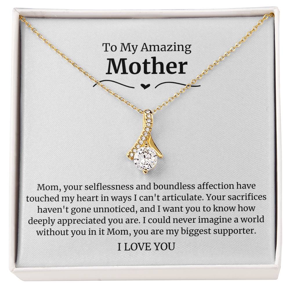 To My Amazing Mother Alluring Beauty Necklace