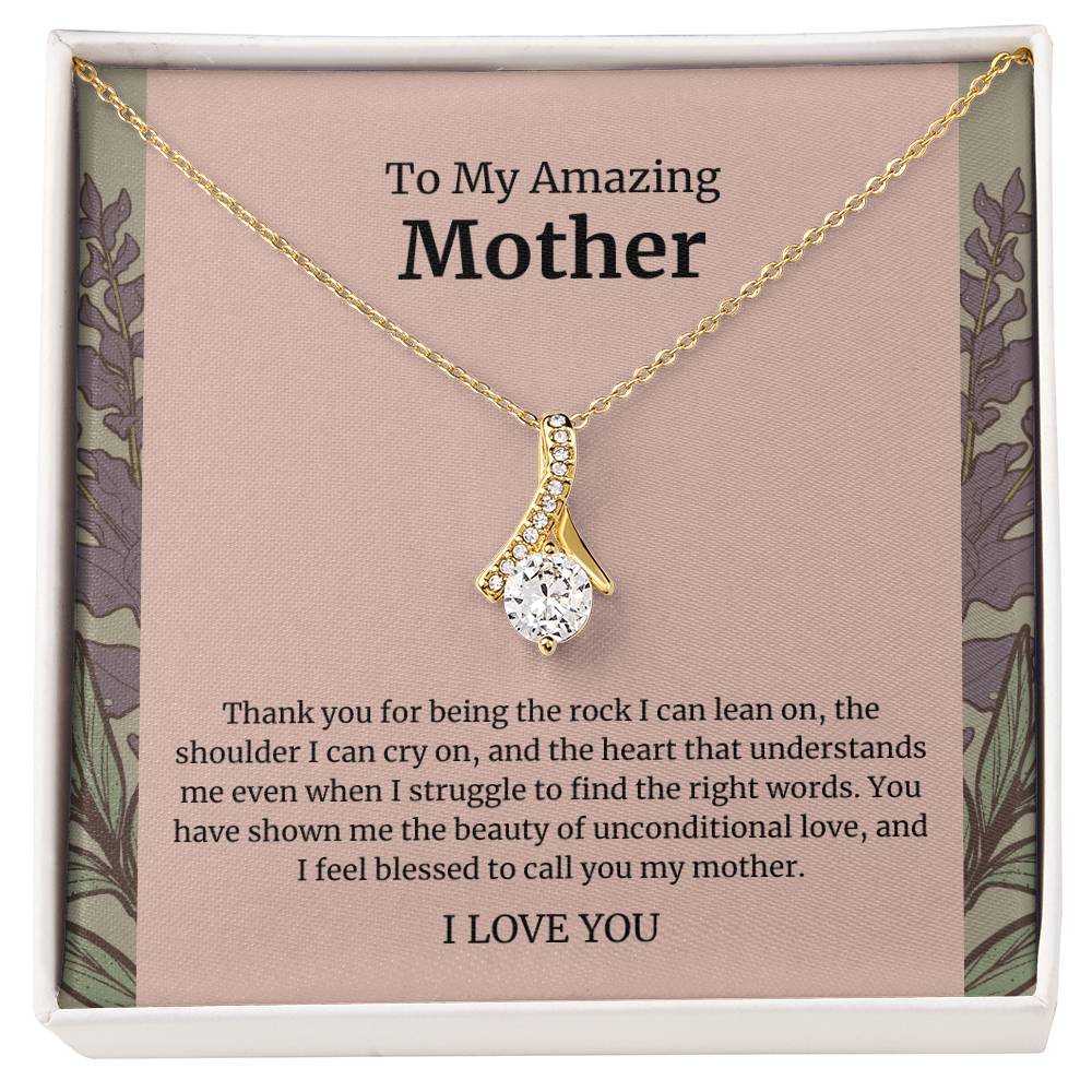 To My Amazing Mother Alluring Beauty Necklace