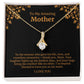 To My Amazing Mother Alluring Beauty Necklace