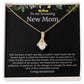 To An Amazing New Mom Alluring Beauty Necklace