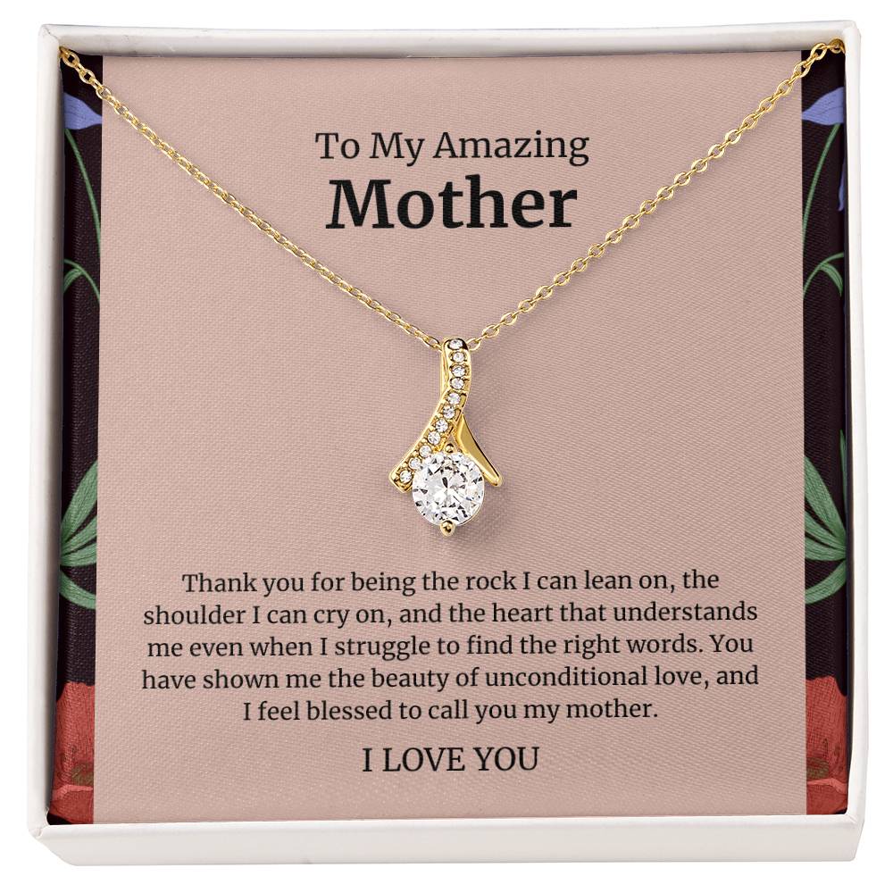 To My Amazing Mother Alluring Beauty Necklace