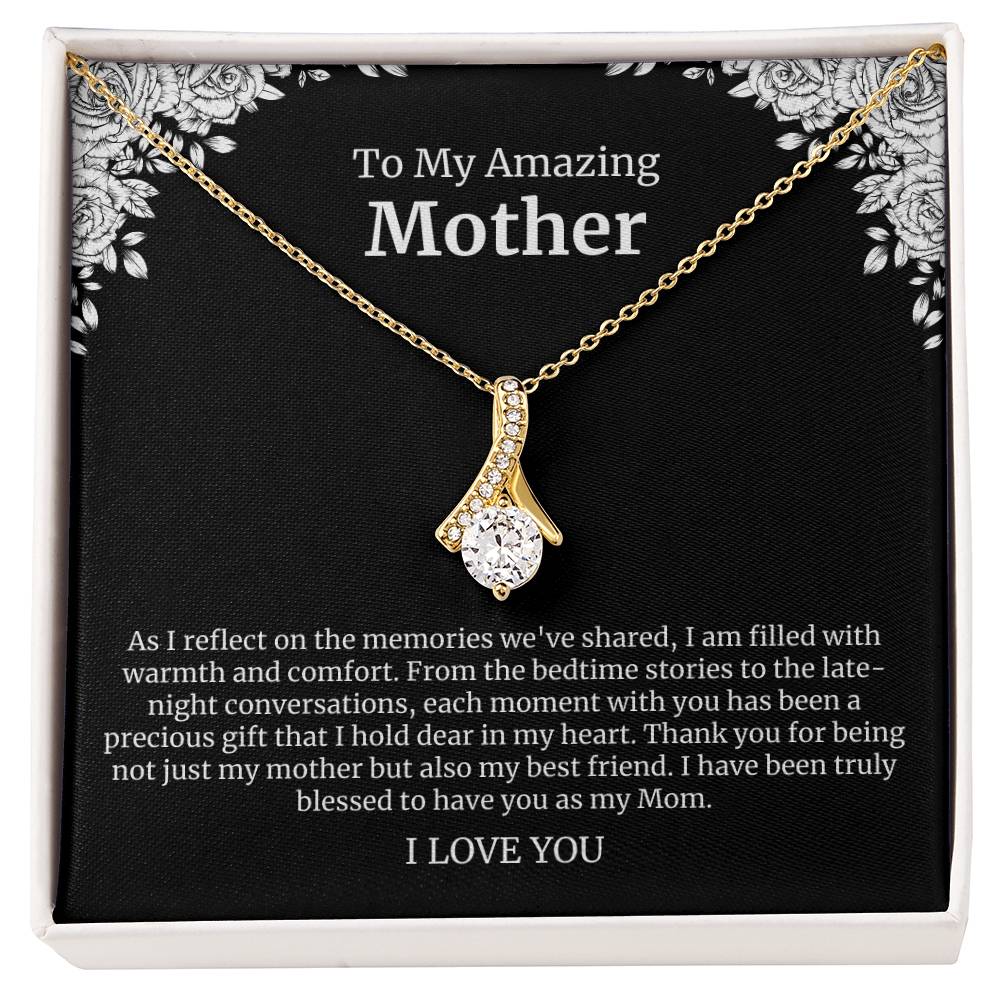 To My Amazing Mother Alluring Beauty Necklace