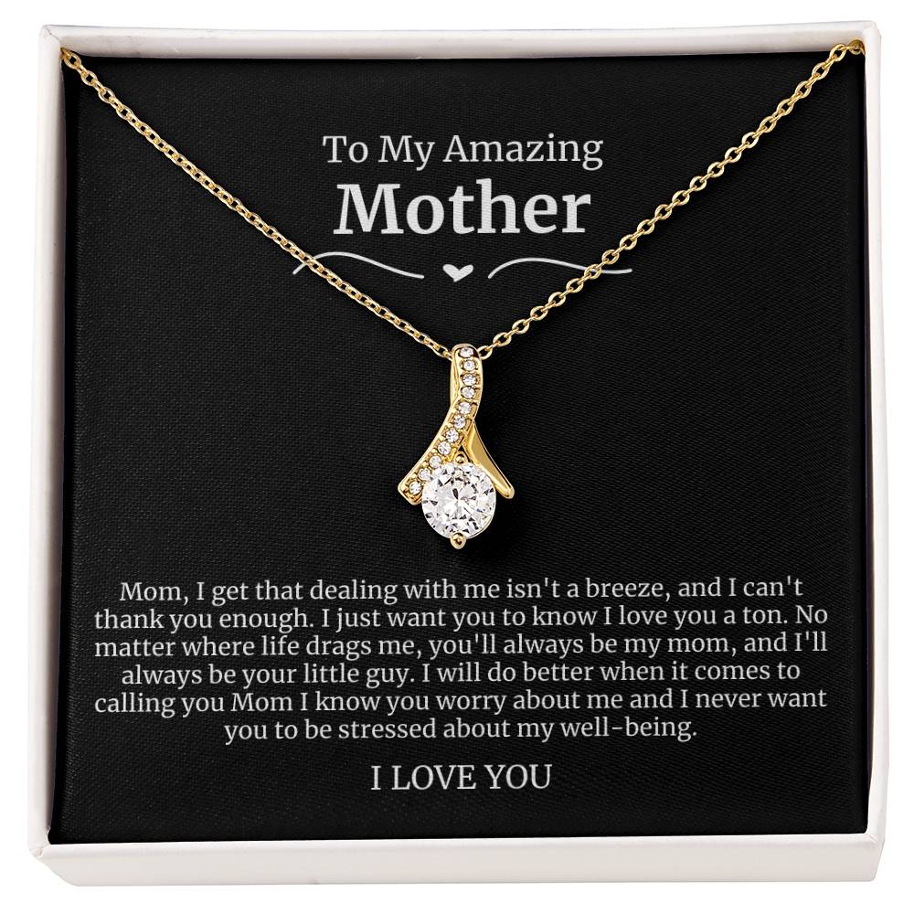 To My Amazing Mother Alluring Beauty Necklace