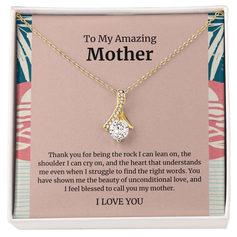 To My Amazing Mother Alluring Beauty Necklace