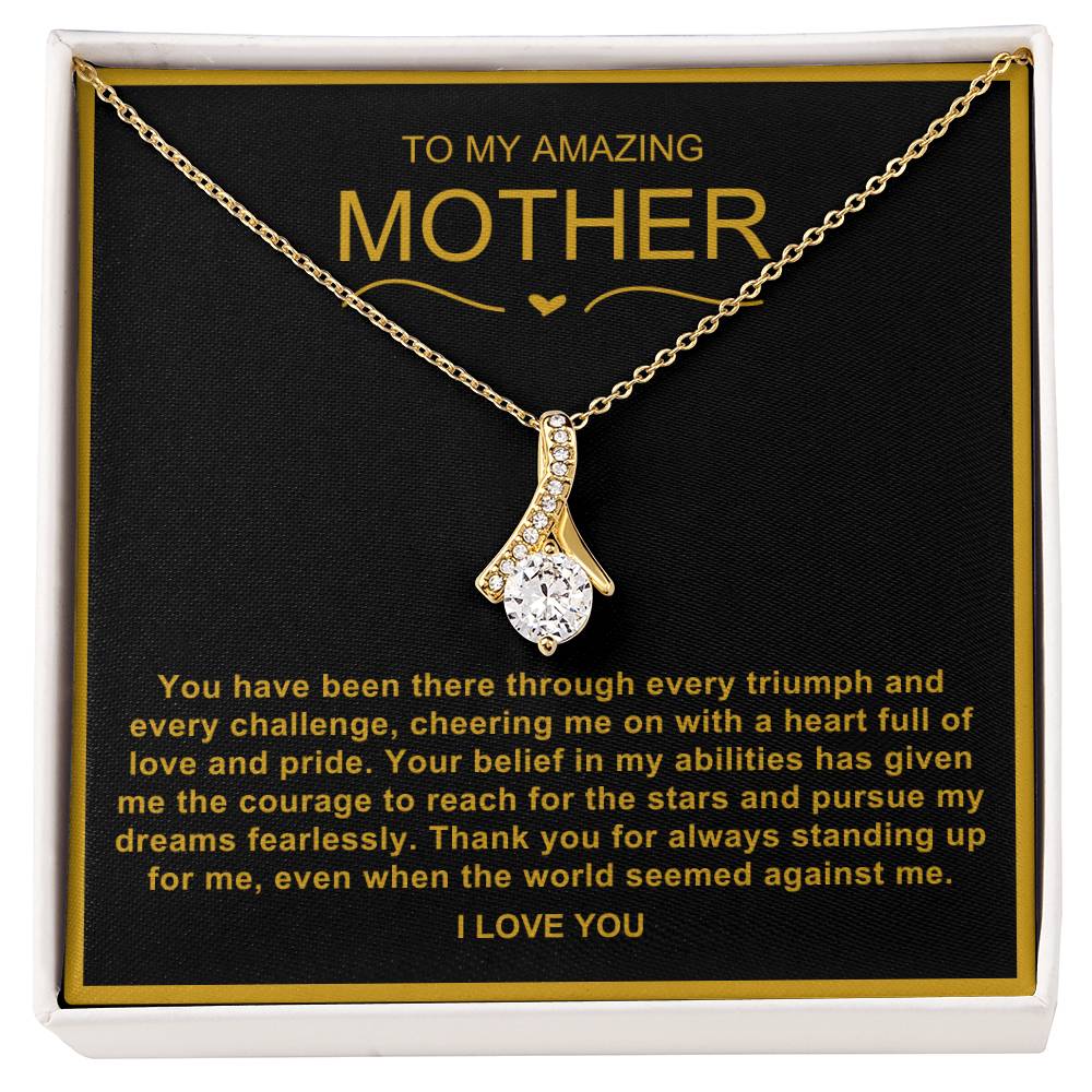 To My Amazing Mother Alluring Beauty Necklace