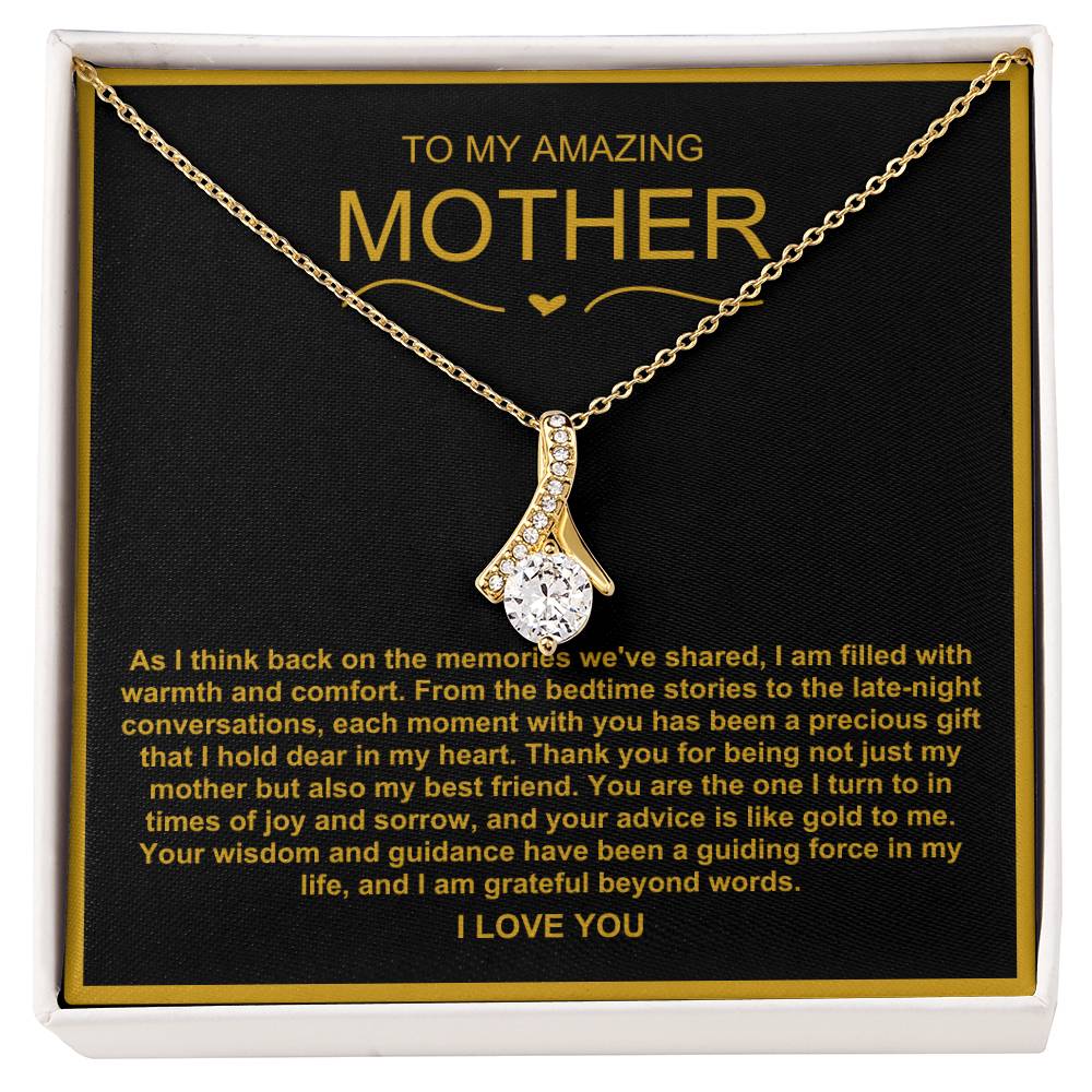 To My Amazing Mother Alluring Beauty Necklace