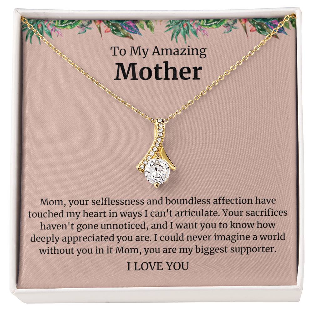 To My Amazing Mother Alluring Beauty Necklace